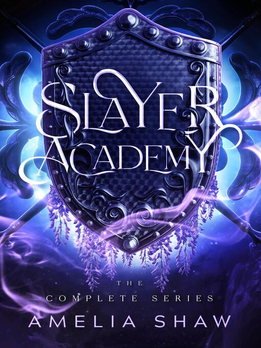 Title details for Slayer Academy by Amelia Shaw - Available